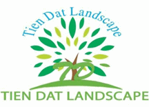 Tien Dat Landscape Design and Construction - Tien Dat Landscape Company Limited